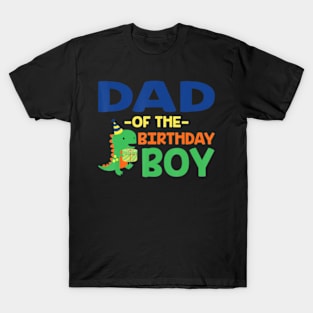 Dad Of The Birthday For Boy Saurus Rex Dinosaur Party T-Shirt